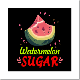 Watermelon Sugar Posters and Art